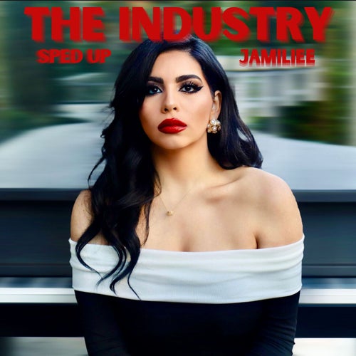 The Industry (Sped Up)