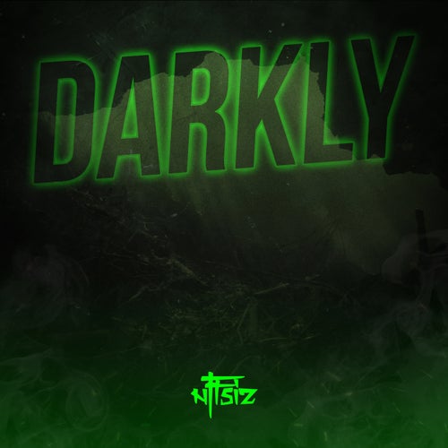 Darkly