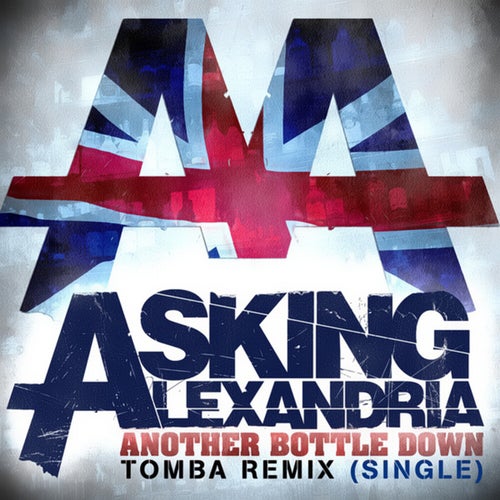 Another Bottle Down (Tomba Remix)
