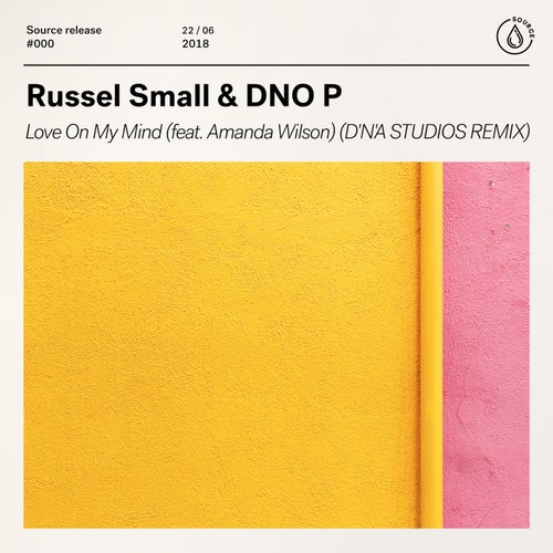 Love On My Mind (feat. Amanda Wilson) (D´N´A Studios Extended Remix)