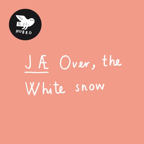 Over, the White Snow