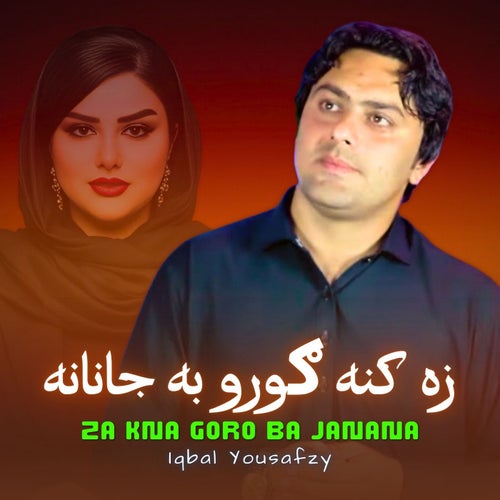 Za Kna Goro Ba Janana