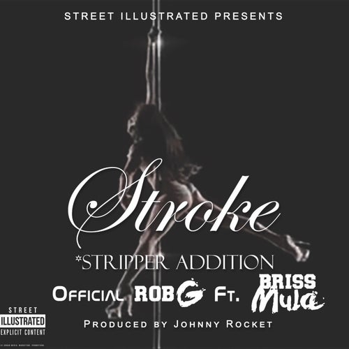 Stroke (feat. Briss Mula)