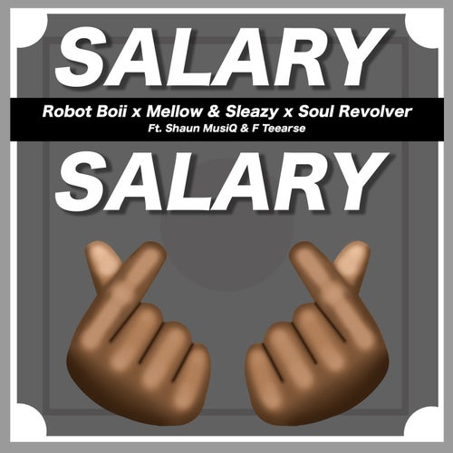 Salary Salary (feat. Shaunmusiq and Ftears)