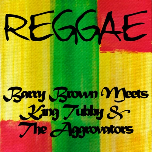 Barry Brown Meets King Tubby & The Aggrovators