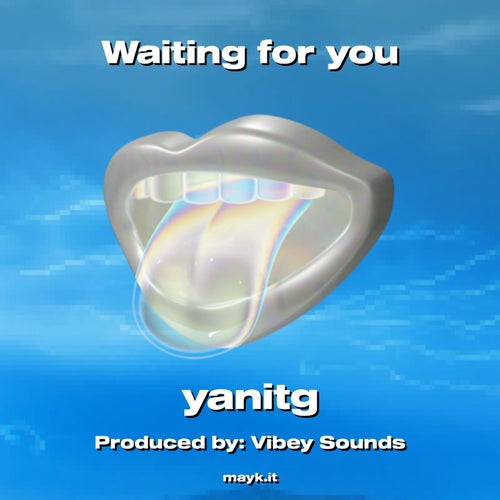 Waiting for you