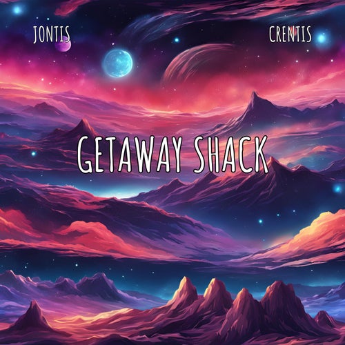 Getaway Shack (feat. Crentis)