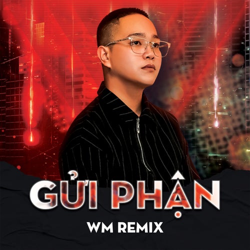 Gửi Phận (WM Remix)