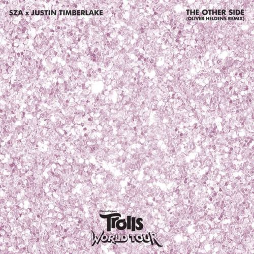 The Other Side (from Trolls World Tour) (Oliver Heldens Remix)