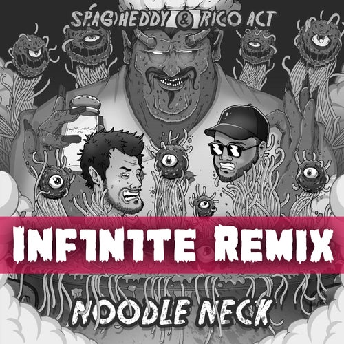 Noodle Neck (INF1N1TE Remix)