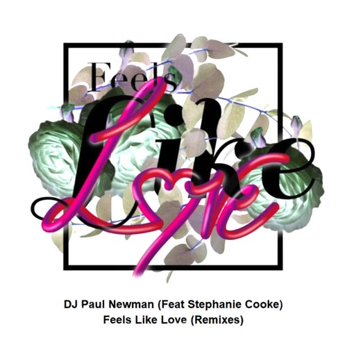 Feels Like Love (Remixes)
