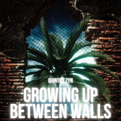 Growing Up Between Wall