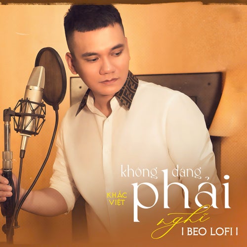 Không Đáng Phải Nghĩ (Beo Lofi Mix)