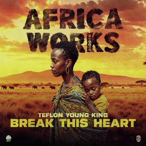 Break This Heart (Africa Works)
