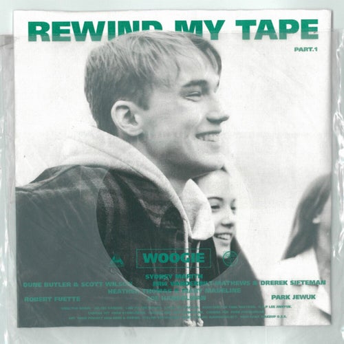 Rewind My Tape, Pt . 1