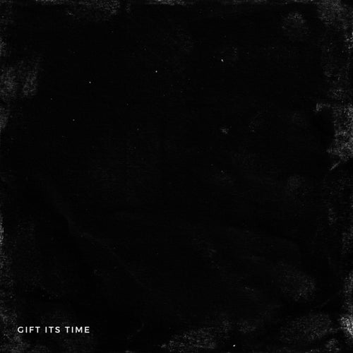 Gift Its Time