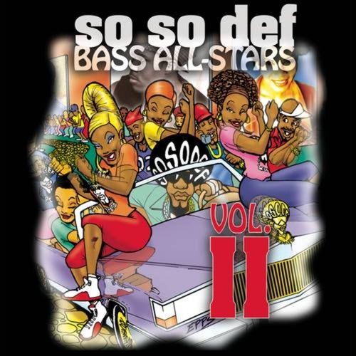 So So Def Bass All-Stars Vol. II