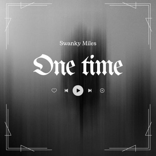 One Time