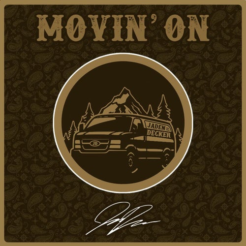 Movin' On