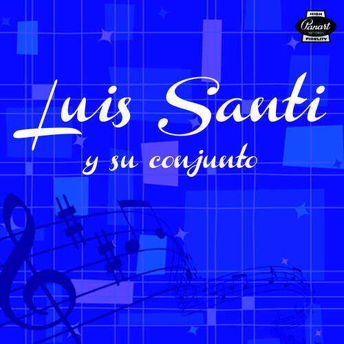 Luis Santi y Su Conjunto (Remasterizado)