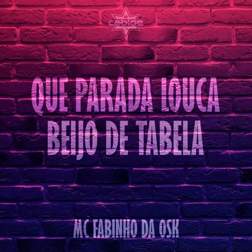 Que Parada Louca Beijo de Tabela