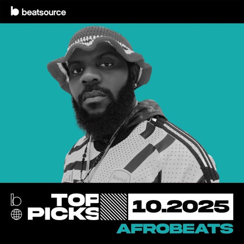 Afrobeats Top Picks October 2025 playlist