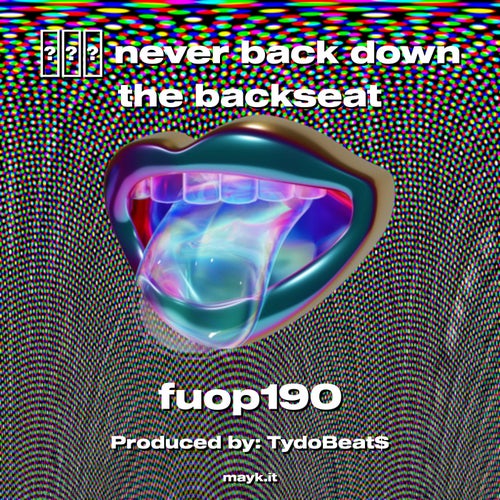 never back down the backseat