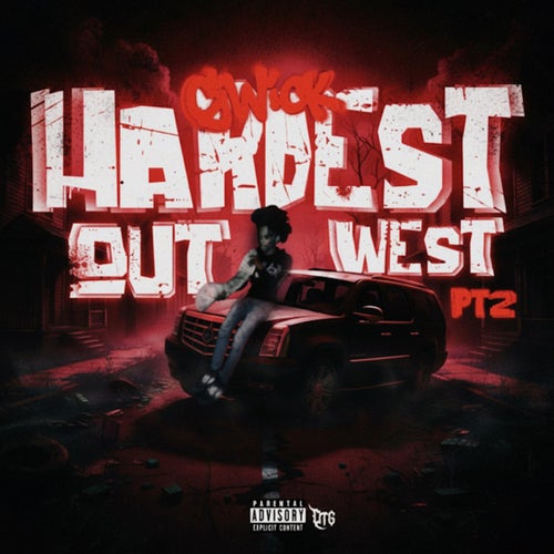 Hardest Out West Pt 2