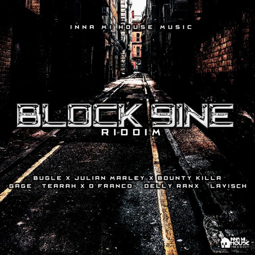 Block 9Ine Riddim