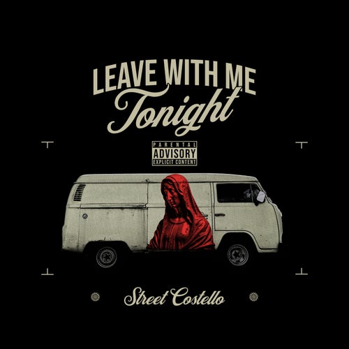 Leave With Me Tonight