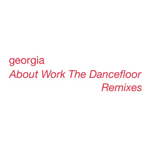 About Work The Dancefloor (Remixes)