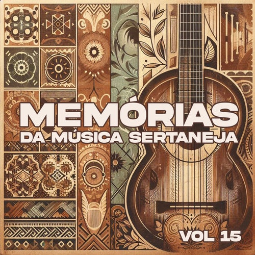 Memórias da Música Sertaneja: Vol. 15