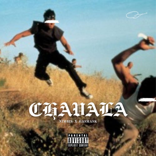 Chavala (feat. Gasmask)