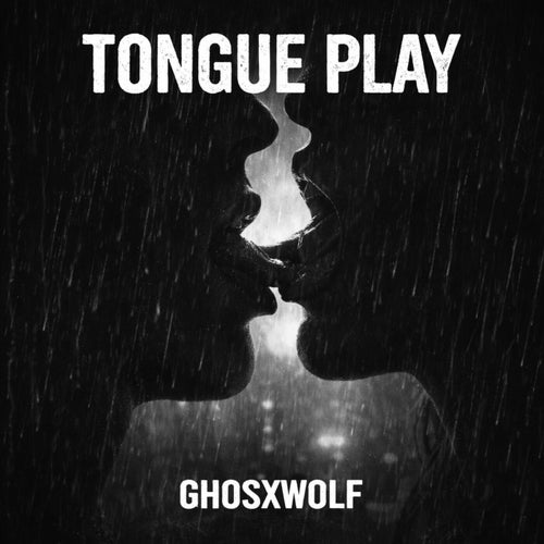 TONGUE PLAY