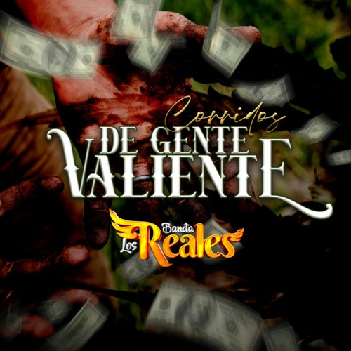 Corridos De Gente Valiente