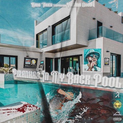 Piranhas In My Back Pool (feat. Yasmii Good)