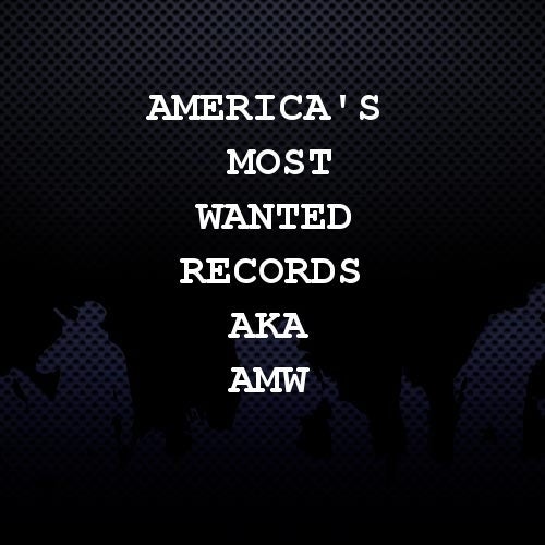 America's Most Wanted Records aka AMW Profile
