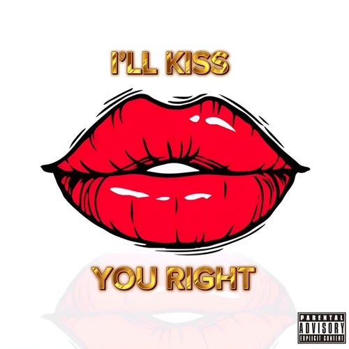 Kiss You Right