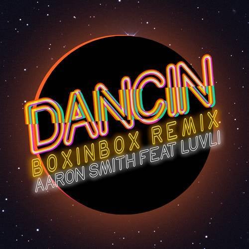 Dancin (BOXINBOX Remix)