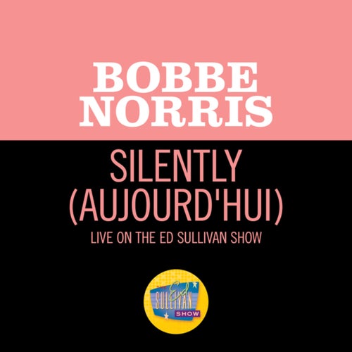 Silently (Aujourd'hui)