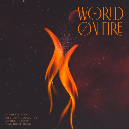 World On Fire (feat. Nigel Rojas)