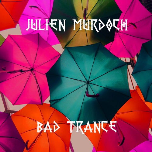 Bad Trance
