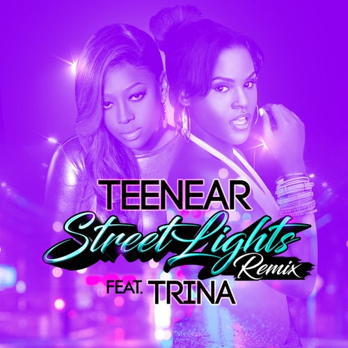 Street Lights (Remix) [feat. Trina]