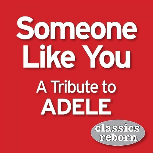 Someone Like You (A Tribute To Adele)