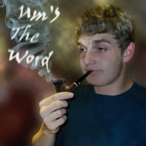 Um's the Word (Mixes)
