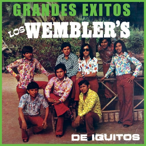 Grandes éxitos de Los Wembler's de Iquitos