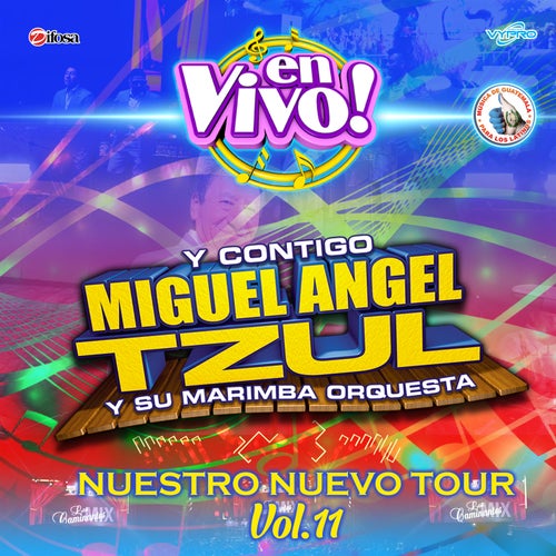 Nuestro Nuevo Tour, Vol. 11. Música de Guatemala para los Latinos (En Vivo)