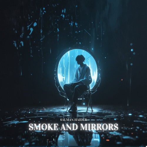 Smoke and Mirrors