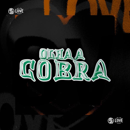 Olha a Cobra