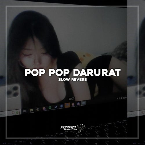 DJ POP POP DARURAT (SLOW REVERB)